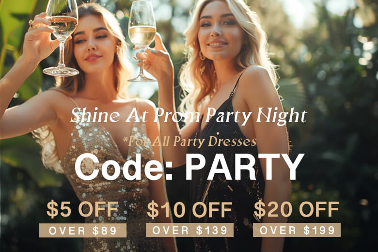 Shine At Prom Party Night! Up to $20 Off for Party Dresses!